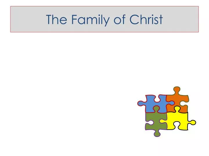 the family of christ