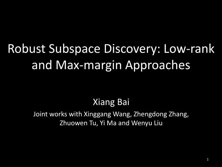 robust subspace discovery low rank and max margin approaches