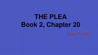 THE PLEA Book 2, Chapter 20
