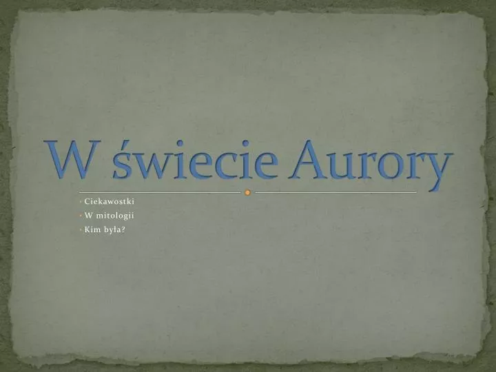 w wiecie aurory