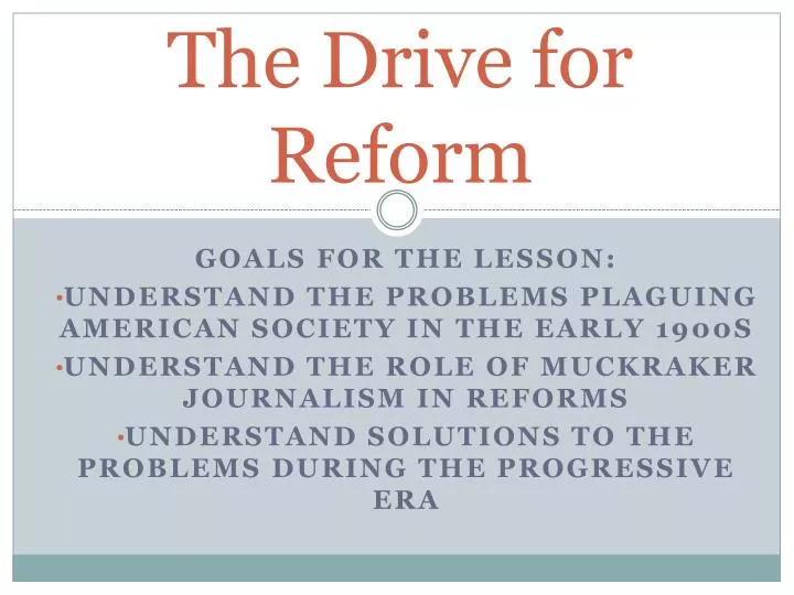 the drive for reform