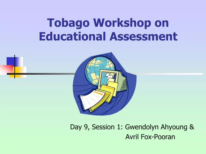 tobago workshop on educational assessment