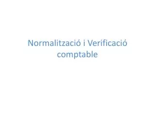normalitzaci i verificaci comptable