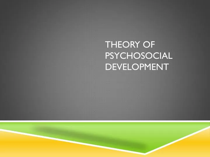 theory of psychosocial development