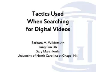 Tactics Used When Searching for Digital Videos