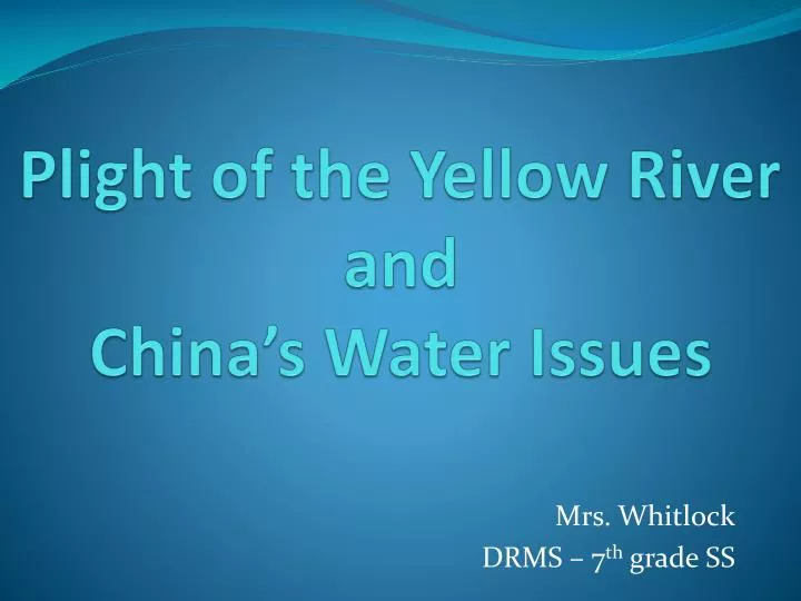 plight of the yellow river and china s water issues