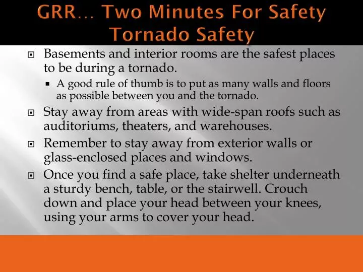 grr two minutes for safety tornado safety