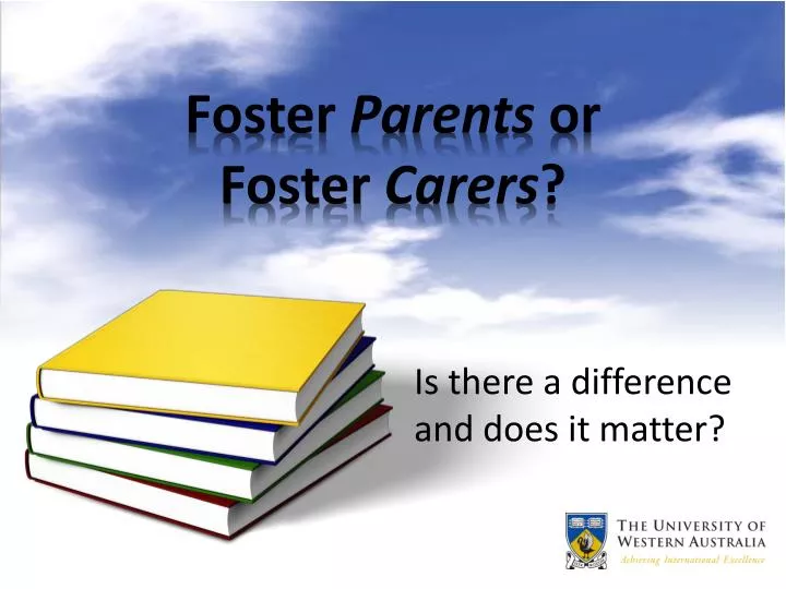 foster parents or foster carers