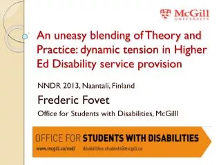NNDR 2013, Naantali , Finland Frederic Fovet Office for Students with Disabilities, McGilll