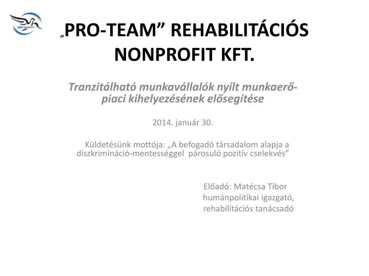 pro team rehabilit ci s nonprofit kft