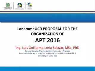 L anammeUCR PROPOSAL FOR THE ORGANIZATION of apT 2016