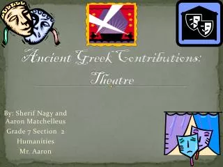 Ancient Greek Contributions: Theatre