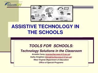 ASSISTIVE TECHNOLOGY IN THE SCHOOLS