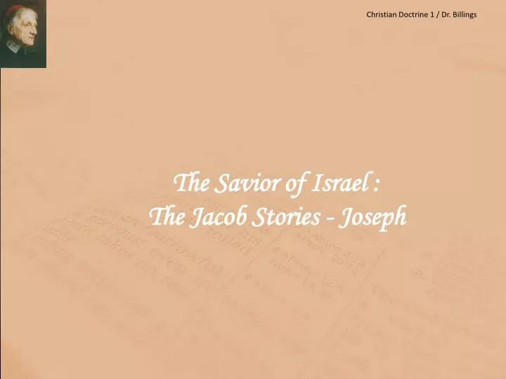 the savior of israel the jacob stories joseph