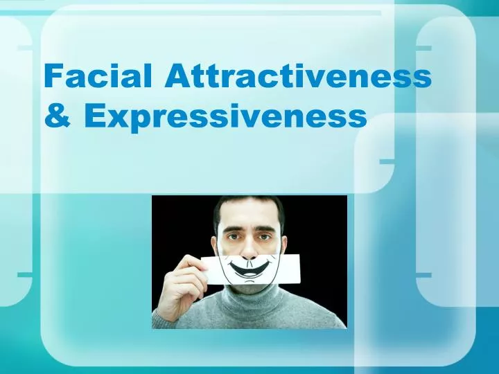 facial attractiveness expressiveness