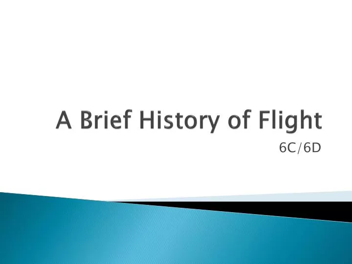 a brief history of flight