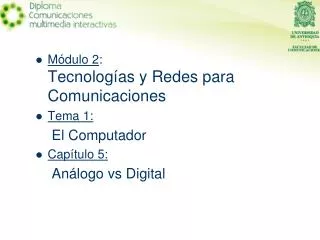 m dulo 2 tecnolog as y redes para comunicaciones tema 1 el computador cap tulo 5 an logo vs digital