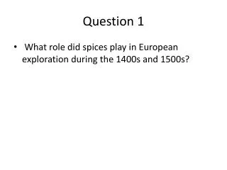 question 1