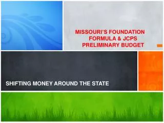 SHIFTING MONEY AROUND THE STATE