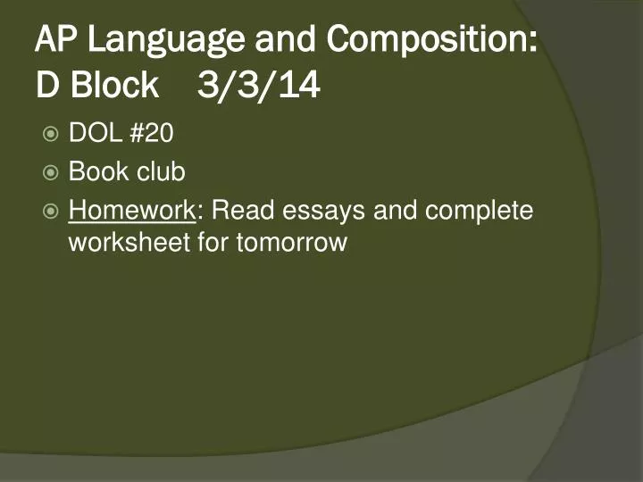 ap language and composition d block 3 3 14