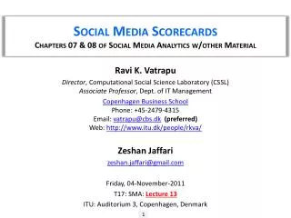 Social Media Scorecards Chapters 07 &amp; 08 of Social Media Analytics w/other Material