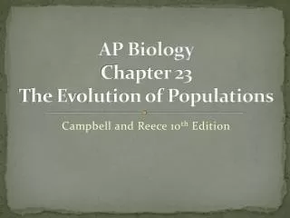 AP Biology Chapter 23 The Evolution of Populations