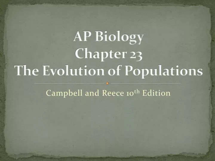 ap biology chapter 23 the evolution of populations