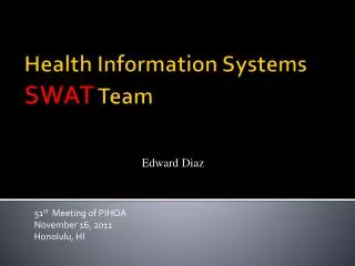 Health Information Systems SWAT Team