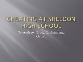 Cheating At Sheldon High School
