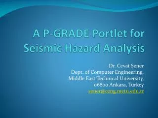 A P-GRADE Portlet for Seismic Hazard Analysis