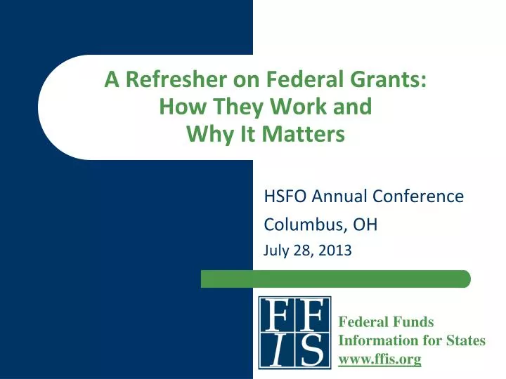 a refresher on federal grants how they work and why it matters