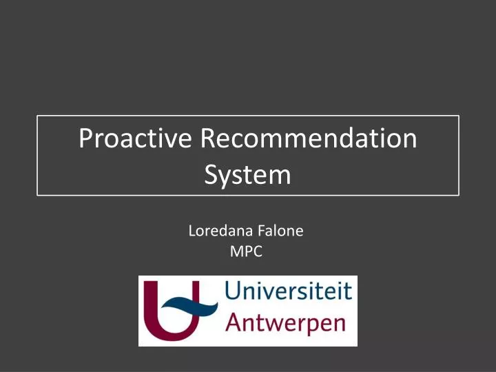 proactive recommendation system