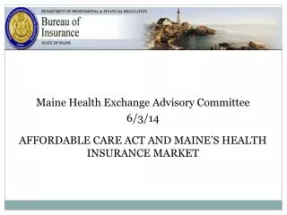Maine Health Exchange Advisory Committee 6/3/14