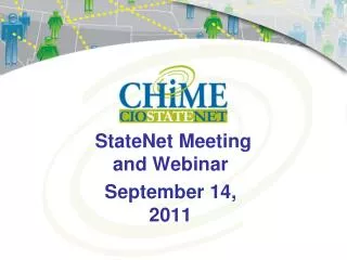 StateNet Meeting and Webinar September 14, 2011