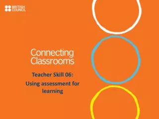 Teacher Skill 06: Using assessment for learning