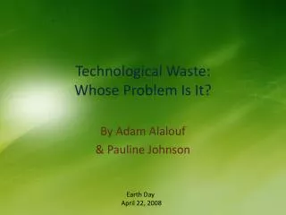 Technological Waste: Whose Problem Is It?