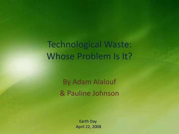 technological waste whose problem is it