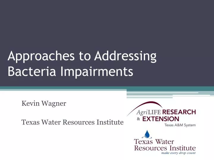approaches to addressing bacteria impairments