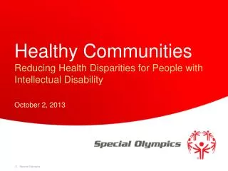 Healthy Communities Reducing Health Disparities for People with Intellectual Disability