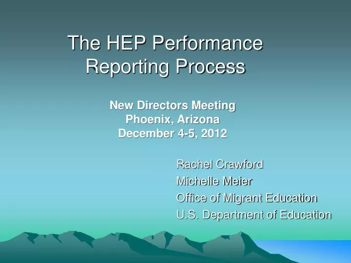 the hep performance reporting process