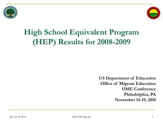 High School Equivalent Program (HEP) Results for 2008-2009