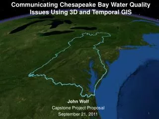 Communicating Chesapeake Bay Water Quality Issues Using 3D and Temporal GIS