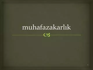 muhafazakarl k