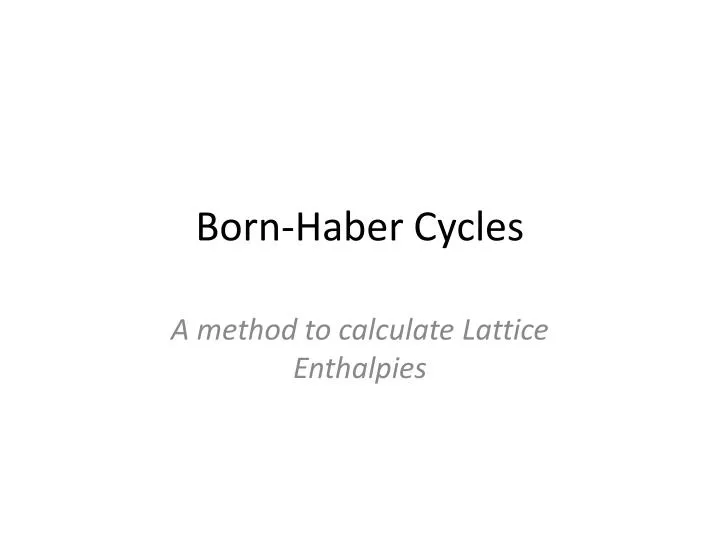 born haber cycles