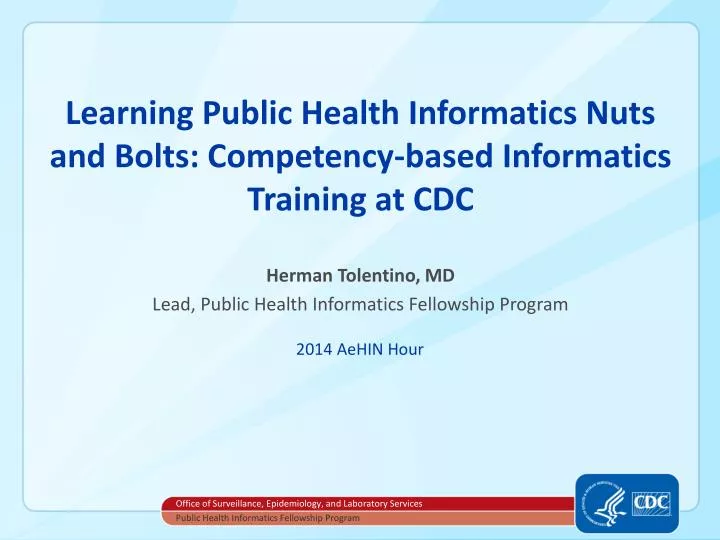 learnin g public health informatics nuts and bolts competency based informatics training at cdc