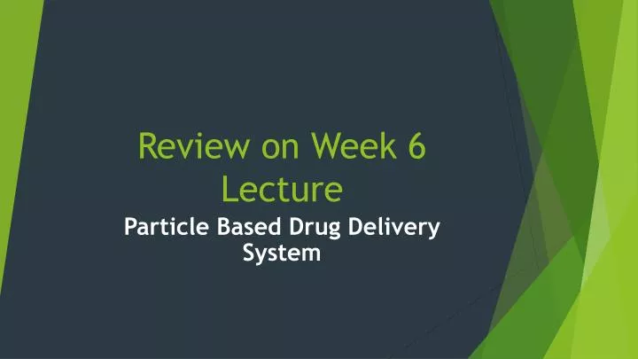 review on week 6 lecture