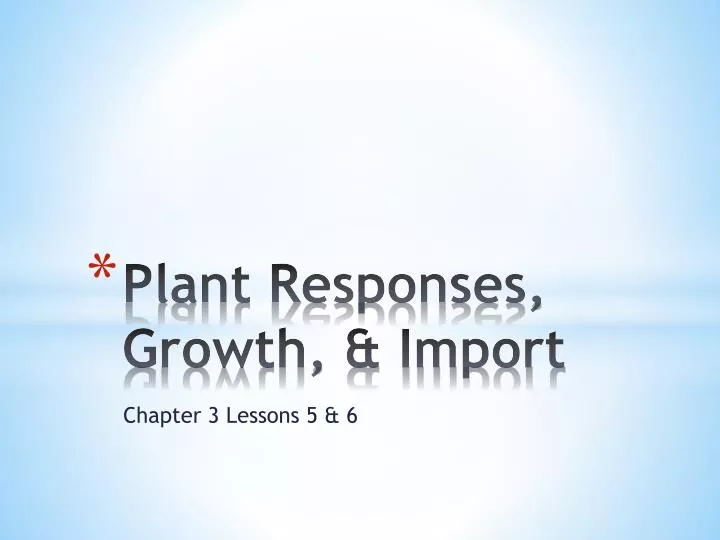 plant responses growth import