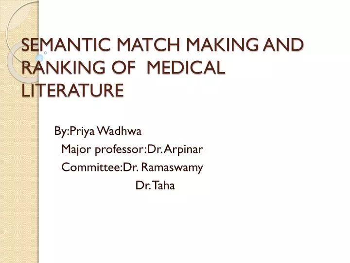 semantic match making and ranking of medical literature