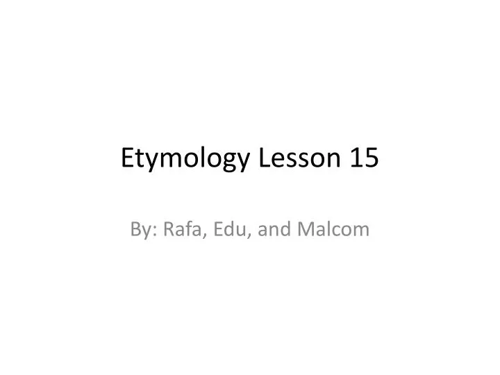 etymology lesson 15