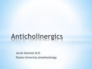 Anticholinergics